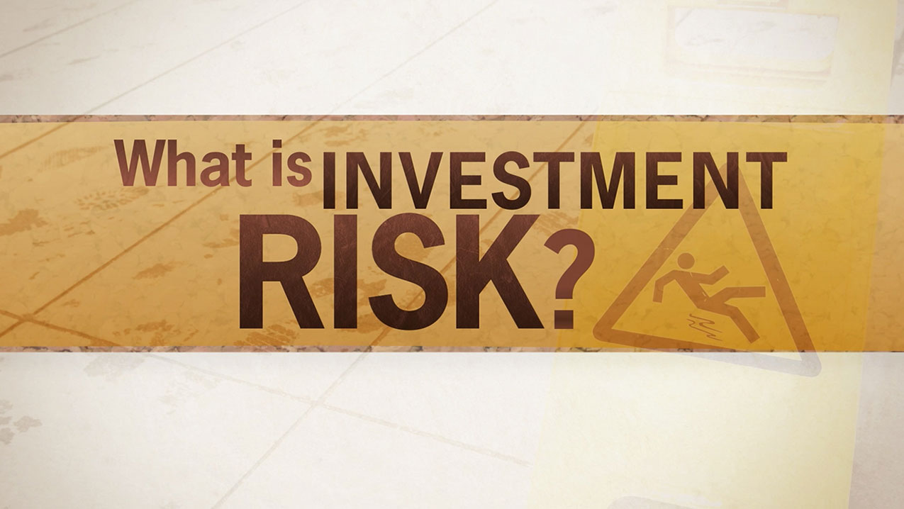 thumbnail of video - What Is Investment Risk?