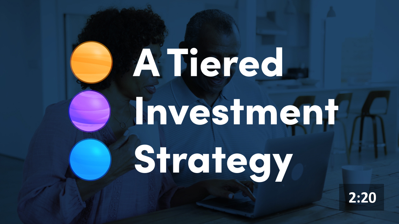 A Tiered Investment Strategy