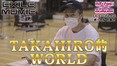 TAKAHIROI WORLD